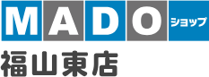 MADOショップ 福山東店